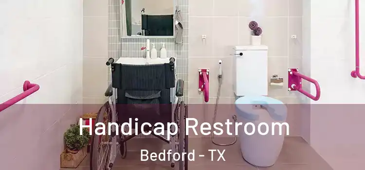  Handicap Restroom Bedford - TX