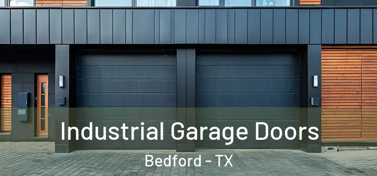  Industrial Garage Doors Bedford - TX