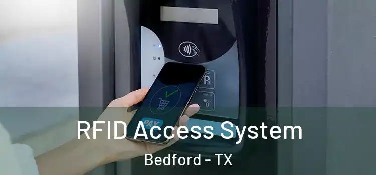  RFID Access System Bedford - TX