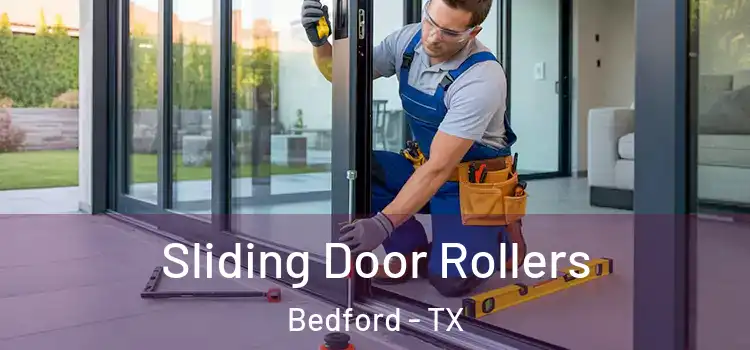 Sliding Door Rollers Bedford - TX